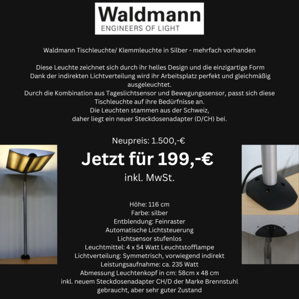 Waldmann Leuchte mit Tischhalterung Bewegungssensor/Tag Sensor Neupreis 1.500,-€